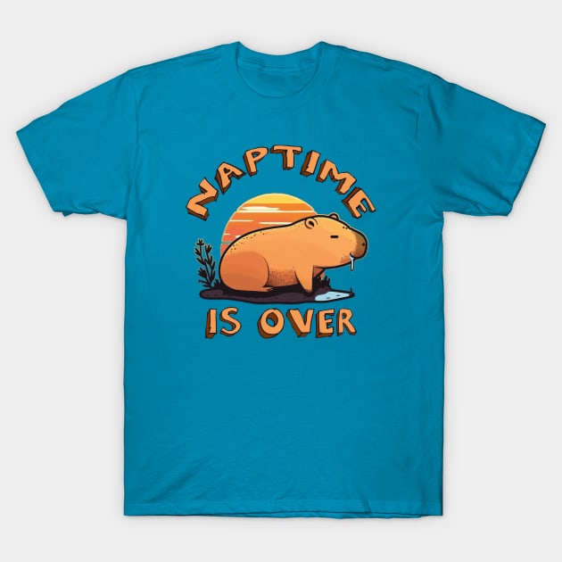 NAPTIME IS OVER T-Shirt by gambar_corek